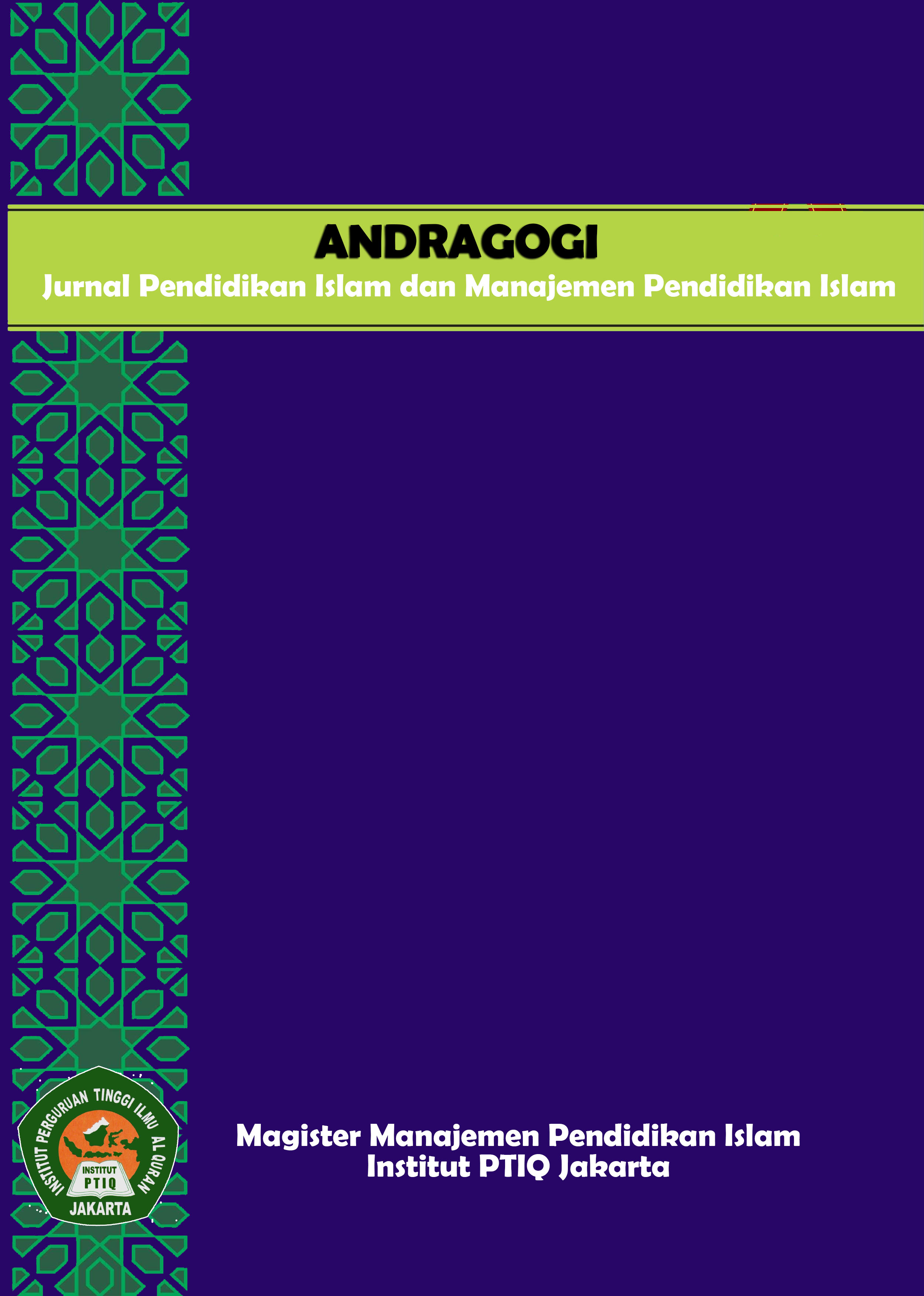 					View Vol. 7 No. 2 (2025): Andragogi: Jurnal Pendidikan Islam dan Manajemen Pendidikan Islam
				